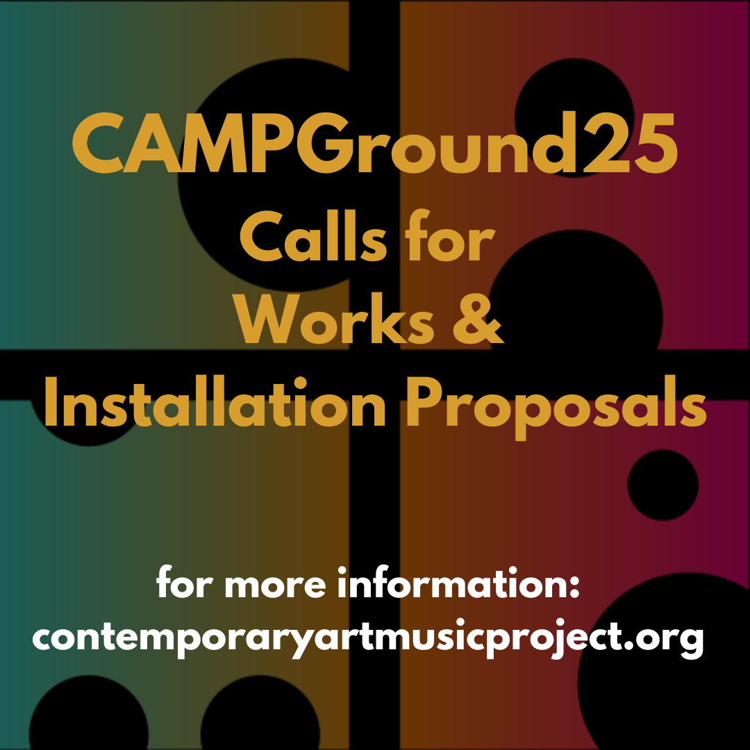 CAMP calls for works and installation proposals for CAMPGround25