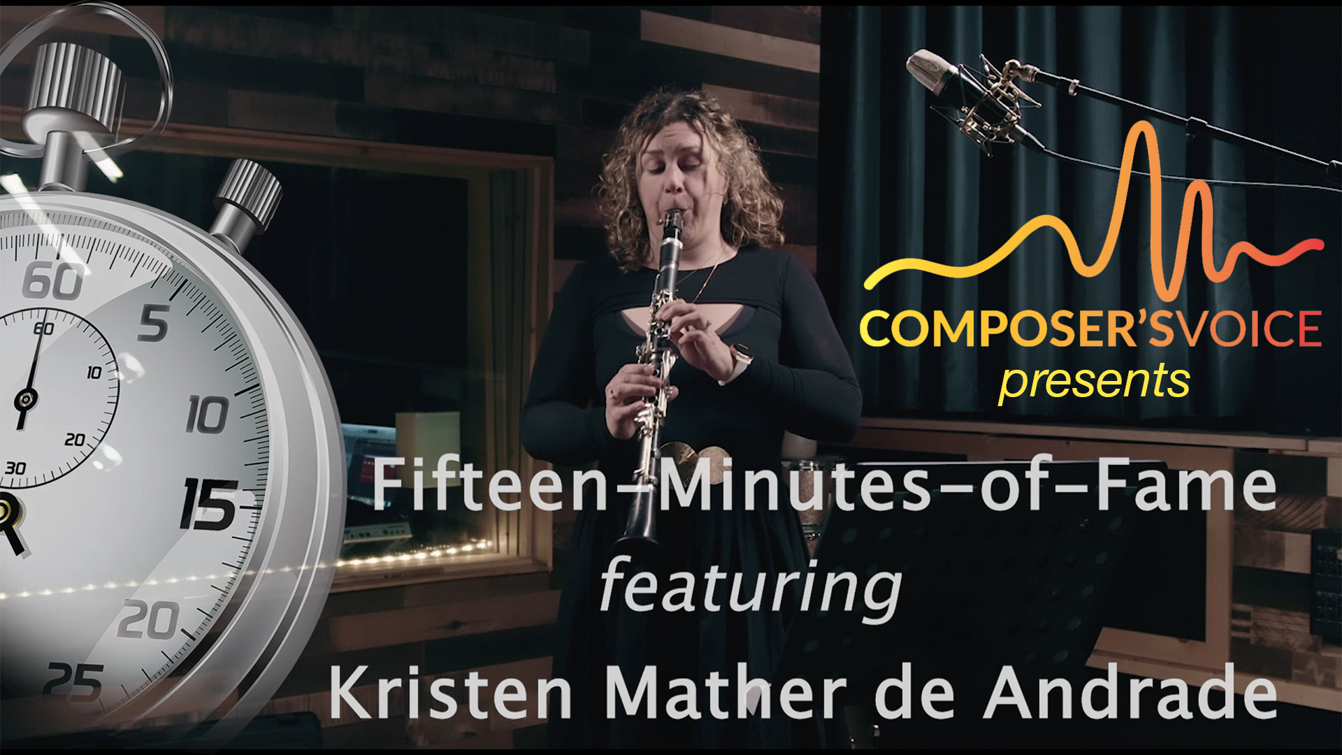 Fifteen-Minutes-of-Fame featuring clarinetist and singer Kristen Mather de Andrade